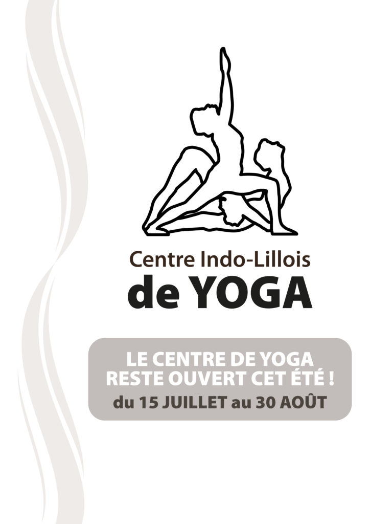 Le CENTRE DE YOGA RESTE OUVERT CET ÉTÉ ! du 15 Juillet au 30 Août